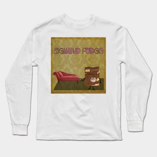 Sigmund Fudge Long Sleeve T-Shirt